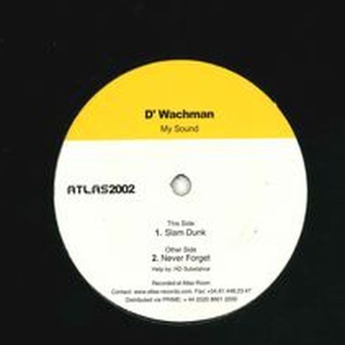 ATLAS 07 — D'Wachman, My Sound